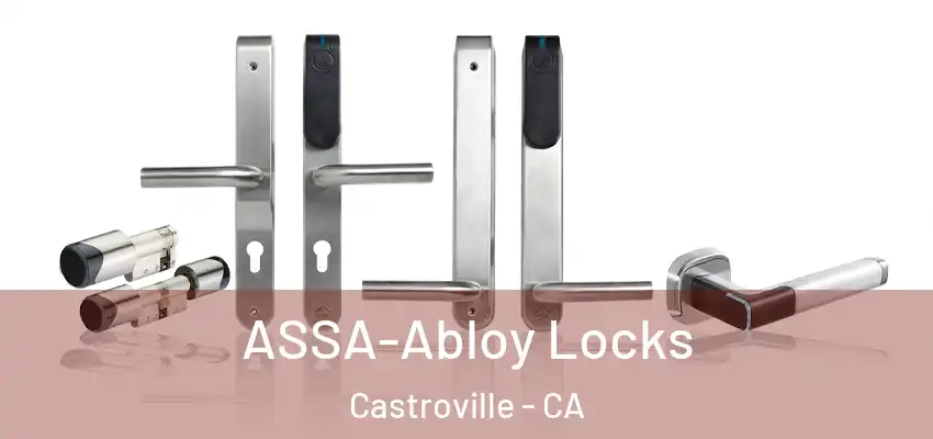  ASSA-Abloy Locks Castroville - CA