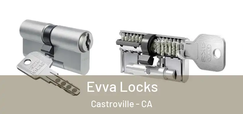  Evva Locks Castroville - CA
