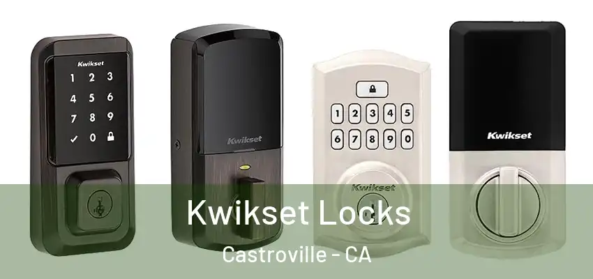  Kwikset Locks Castroville - CA