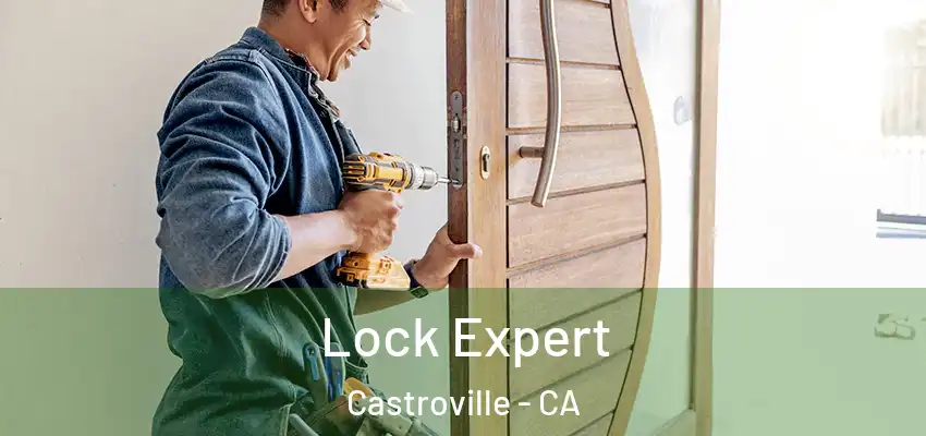  Lock Expert Castroville - CA