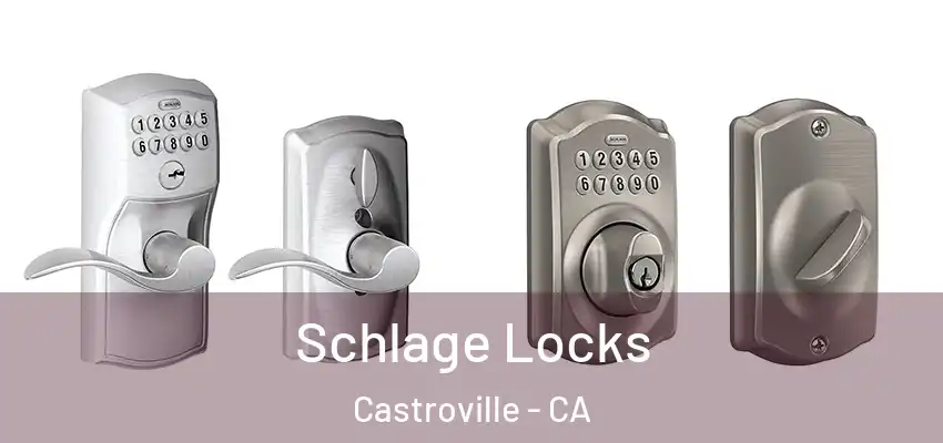  Schlage Locks Castroville - CA